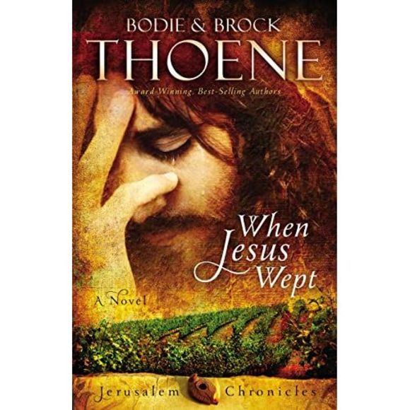 When Jesus Wept -- Bodie Thoene - Picture 2 of 3